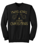 'This Girl Loves Christmas' Christmas jumper Sweatshirt NEW XS-XXL