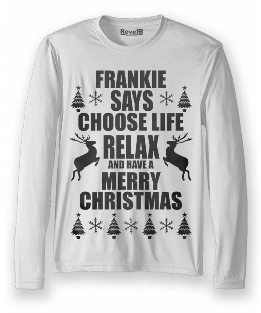 Frankie Says - White